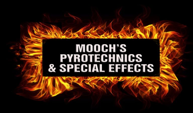 Mooch Pyro, Pyrotechnotics & Special Effects Specialist